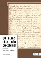 Guillaume et la tombe du colonial