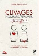 Clivages hommes-femmes, ça suffit !, Du patriarcat à l'union de l'amour et du pouvoir