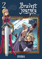 2, BRAVEST JOURNEY T.2