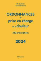 Ordonnances de prise en charge de la douleur 2024, 330 prescriptions