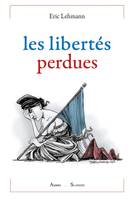 Les libertés perdues