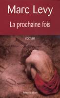 La prochaine fois, roman