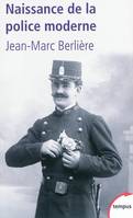 Naissance de la police moderne