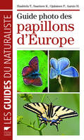Insectes et autres invertébrés Guide photo des papillons d'Europe