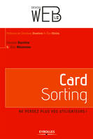 Card sorting, Ne perdez plus vos utilisateurs !