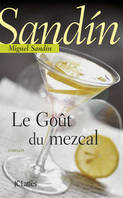 Le goût du Mezcal