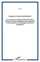 Genre et développement, Les acteurs et actrices des droits des femmes et de la solidarité internationale se rencontrent et échangent sur leurs pratiques