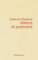 Ailleurs et autrement, roman