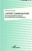 L'intérêt communautaire des établissements publics de coopération intercommunale