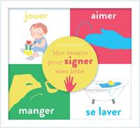 Mon imagier pour signer avec bébé