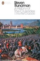 A History of the Crusades 1: The First Crusade and the Foundation of the Kingdom of Jerusalem /angla