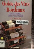 Guide des vins de bordeaux, les connaître et les reconnaître