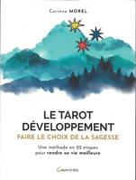 Le tarot développement, Faire le choix de la sagesse