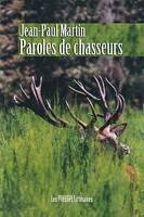 Paroles de chasseurs