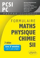 Formulaire PCSI/PC Maths -Physique-chimie - SII - 2e édition