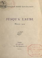 Jusqu'à l'aube, Moscou 1924