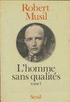 L'homme sans qualités Tome I