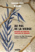 Au pas de la Vierge, Histoire des martyrs chrétiens de Tsuwano