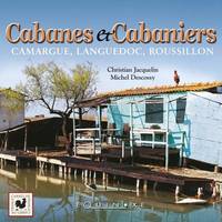 Cabanes et cabaniers - Camargue, Languedoc, Roussillon, Camargue, Languedoc, Roussillon