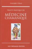 TRAITE DE MEDECINE CHAMANIQUE