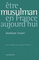 être musulman en France aujourd'hui