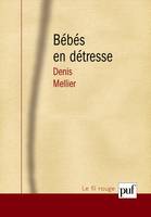 Les bébés en détresse. Intersubjectivité et travail..., Une théorie de la fonction contenante. Préface de Bernard Golse