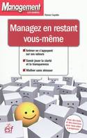 Managez en restant vous meme