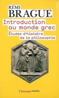 Introduction au monde grec, Études d'histoire de la philosophie