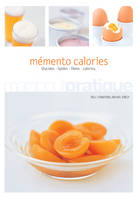 Mémento Calories, un guide essentiel pour une alimentation saine