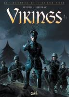 Les racines de l'Ordre noir, Vinking T02, Volume 2, Vikings