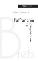 L'Affranchie du périphérique