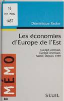 Les Economies d'Europe de l'Est. Europe centrale, Europe orientale, Russie depuis 1989, Europe centrale, Europe orientale, Russie, depuis 1989