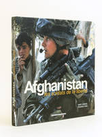 Afghanistan, les soldats de la liberté