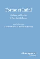 Forme et infini, Études sur la philosophie de Jean-Michel Le Lannou