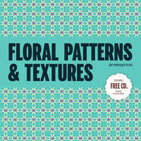 Floral Patterns & Textures + CD gratuit /anglais