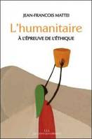 L'humanitaire à l'épreuve de l'éthique