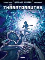 2, Les Thanatonautes, Tome 2 : Le Temps des pionniers