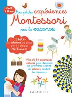 Mes petites expériences Montessori pour les vacances