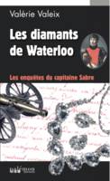 Les enquêtes du capitaine Sabre, 1, Les diamants de Waterloo