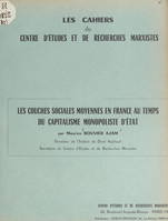 Les couches sociales moyennes en France au temps du capitalisme monopoliste d'État, Deuxième Semaine de la pensée marxiste, 1963, Paris