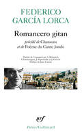 Romancero gitan précédé de Chansons et de Poème du Cante Jondo