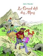 Le grand défi des Alpes