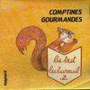 Lis tout lectureuil Tome II : Comptines gourmandes