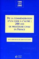 colloque commemoration bicentenaire code procedure civile, 1806 - 1976- 2006