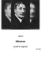 Minerve, OU DE LA SAGESSE