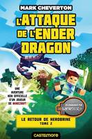 Minecraft - Le Retour de Herobrine, T2 : L'Attaque de l'Ender Dragon, Minecraft - Le Retour de Herobrine, T2