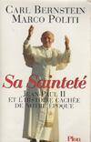 Sa sainteté Jean, Jean-Paul II et l'histoire cachée de notre époque