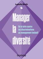 Manager la diversité, De la lutte contre les discriminations au management inclusif