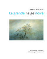 La grande neige noire