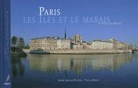 Paris les iles et le marais, les îles et le Marais